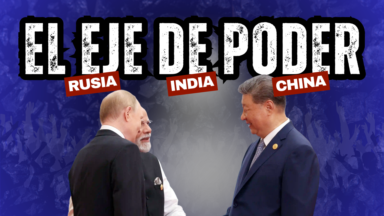 Rusia, China e India redefinen el poder